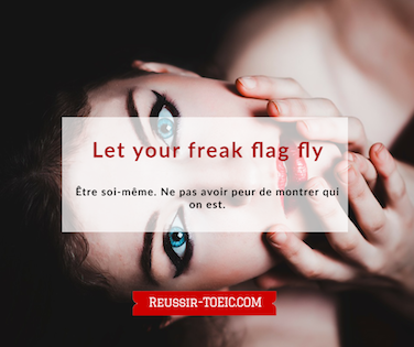  Let your freak flag fly 